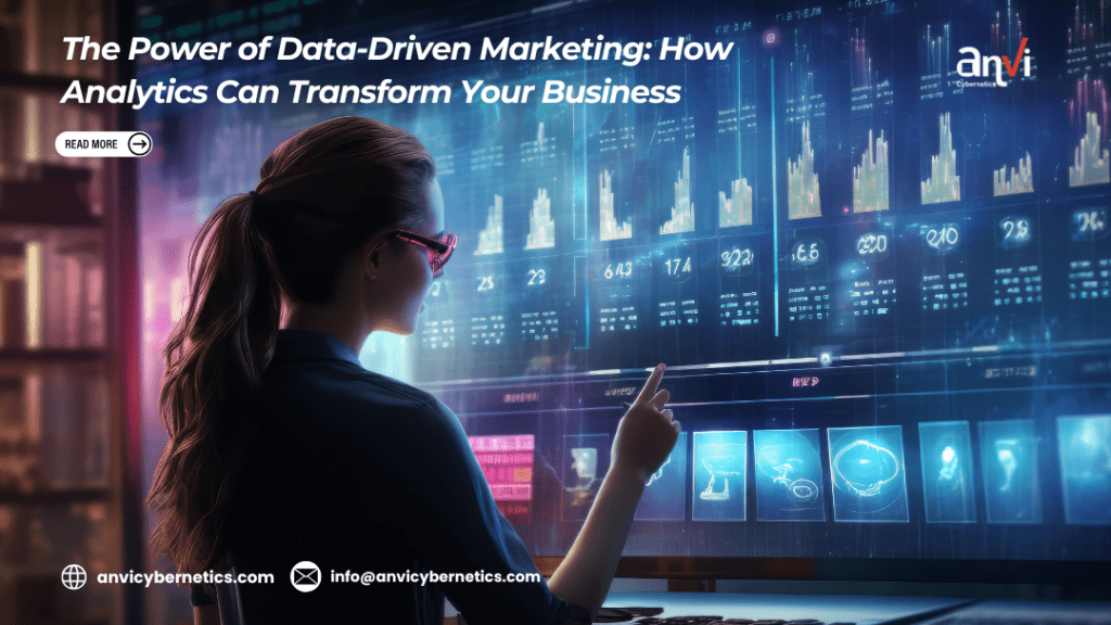 The Power of Data-Driven Marketing: How Analytics Can Transform Your Business