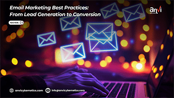 Email Marketing Best Practices: From Lead Generation to Conversion
